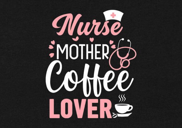 A Designer’s Real-World Review of the Nurse Mother Coffee Lover Design