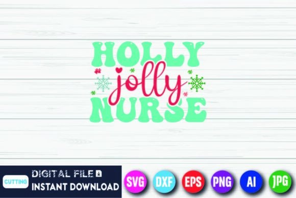 A Professional Review: The Holly Jolly Nurse Shirt Design
