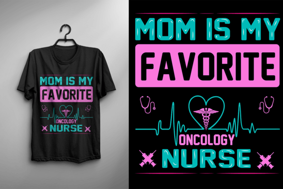 Mom is My Favorite Nurse Design Review