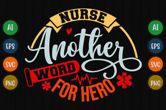 Nurse Another Word for Hero T Shirt Review